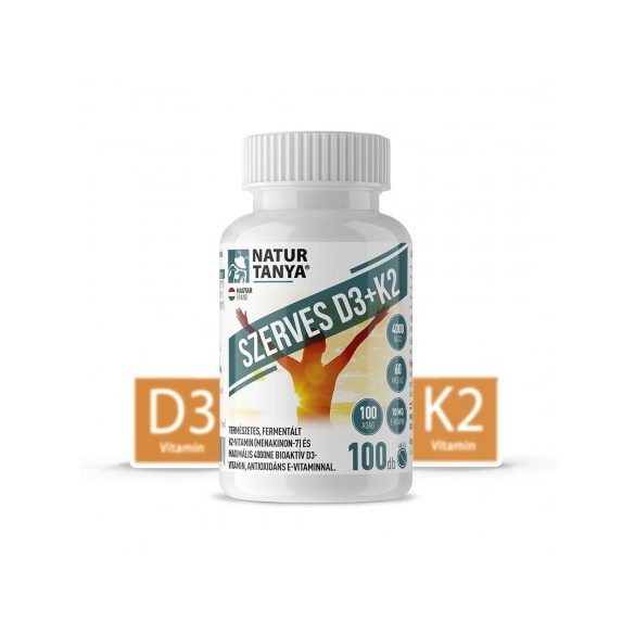 Natur Tanya® Szerves D3 és K2-vitamin. Természetes, fermentált K2-vitamin (menakinon-7) és maximális 4000 NE bioaktív D3-vitamin, antioxidáns E-vitaminnal